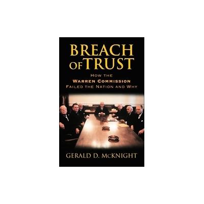Breach of Trust by Gerald D. McKnight (Hardcover - Univ Pr of Kansas)