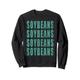 Soybeans Soybeans Soybeans Soybeans Sojabohnen Vintage Sweatshirt