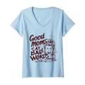 Damen Gute Mütter sagen schlechte Worte Lustige Mutterzitate Elterngespräch T-Shirt mit V-Ausschnitt