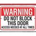 Warning Do Not Block This Door Access Needed at All Times Tin Awesome Metal Poster - Size: 8 x 12 Inches