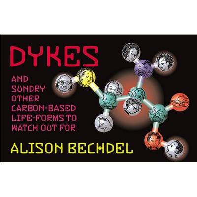 Dykes And Sundry Other Carbon-Based Life Forms To ...