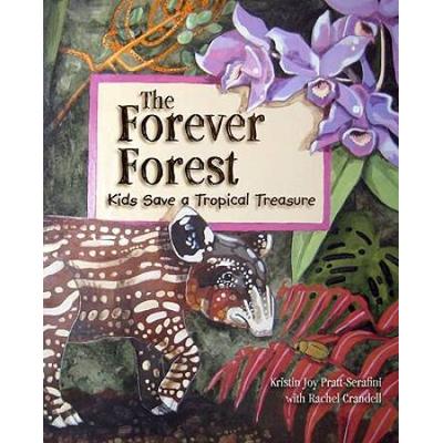 Forever Forest Kids Save A Tropical Treasure