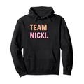 Team Nicki - Name Pullover Hoodie