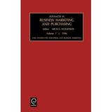 Advances in Business Marketing and Purchasing: Case Studies for Industrial and Business Marketing (Hardcover)