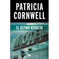 Doctora Kay Scarpetta: El Ãšltimo Reducto / The Last Precinct (Series #11) (Paperback)