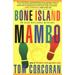 Pre-Owned Bone Island Mambo (Alex Rutledge Mysteries) Paperback