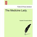 The Medicine Lady. (Paperback)