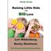 Pre-Owned Study Guide Raising Little Kids with BIG Love: The 1 Corinthians Parent Paperback