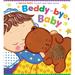 Pre-Owned Beddy-Bye Baby: A Touch-And-Feel Book (Board book) 1416980482 9781416980483