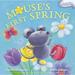 Mouse s First Spring: A Book about Seasons (Board book - Used) 1442434317 9781442434318