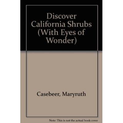 Discover California Shrubs