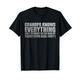 Grandpa Knows Everything T-Shirt zum 60. Geburtstag, lustiges Vatertagsgeschenk T-Shirt