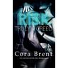 Risk - Truly und Creed - Cora Brent