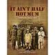 It Ain't Half Hot Mum - Complete Collection [1974] (DVD)