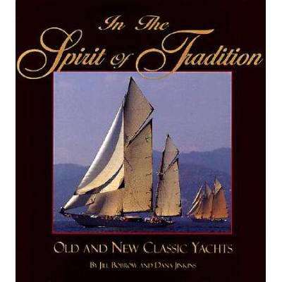 In The Spirit Of Tradition: Old And New Classic Ya...