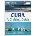 Cuba: A Cruising Guide