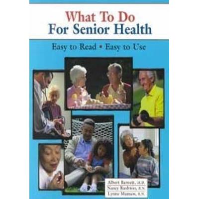 What to Do for Senior Health