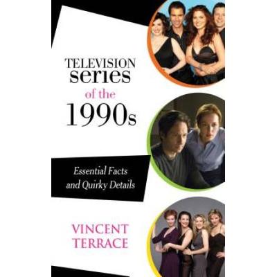 Television Series Of The 1990s: Essential Facts An...