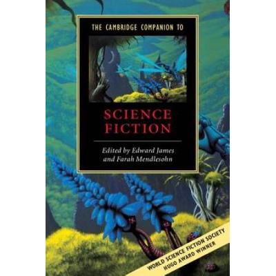 The Cambridge Companion To Science Fiction
