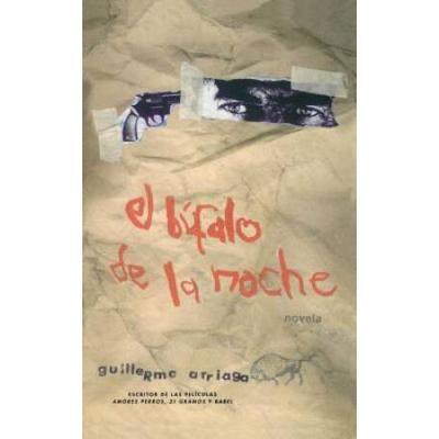 El Bufalo De La Noche (Spanish Edition)