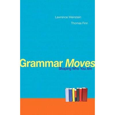 Grammar Moves: Shaping Who You Are
