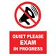 Quiet Please Exam in Progress School College University etc Notice Sign Self Adhesive Sticker Decal Sign Signage