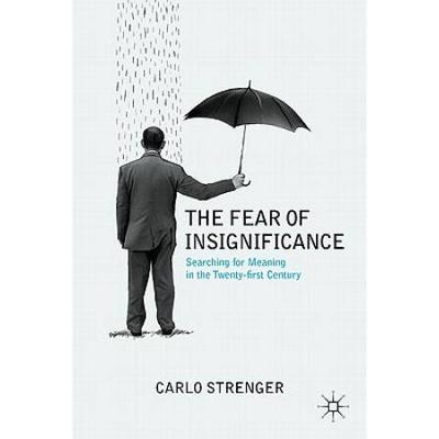 The Fear of Insignificance: Searching for Meaning ...