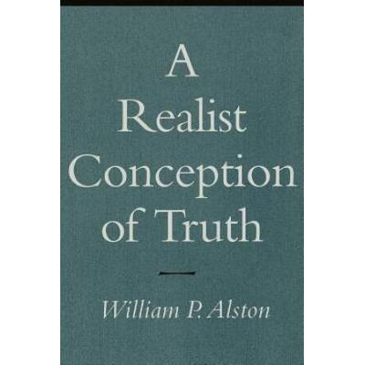 A Realist Conception Of Truth: The Transformation ...