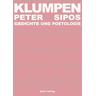 Klumpen - Peter Sipos