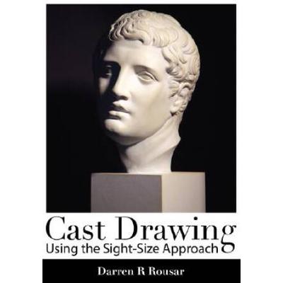 Cast Drawing Using The Sight-Size Approach
