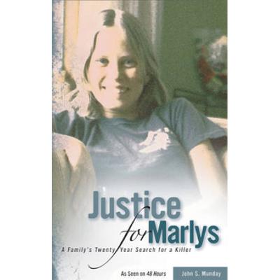 Justice For Marlys: A Family's Twenty Year Search ...