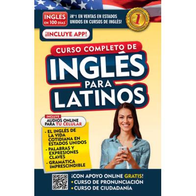 InglS En 100 DAs. InglS Para Latinos. Nueva EdiciN / English In 100 Days. The Latino's Complete English Course