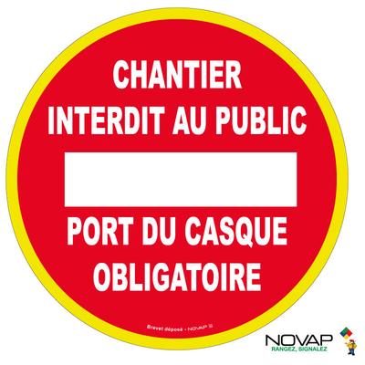 Panneau Chantier interdit au public - Port du casque obligatoire - haute visibilité - ø 180mm