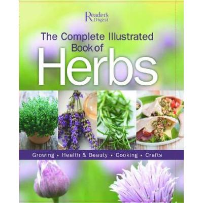 The Complete Illustrated Book Of Herbs