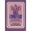 The Teacher's Bible Commentary: A Concise, Thorough Interpretation Of The Entire Bible Designed Especially For Sunday School Teachers