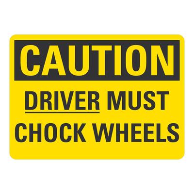Lavex 10" x 7" Non-Reflective Adhesive Vinyl "Caution / Driver (Underline) Must Chock Wheels" Safety Label