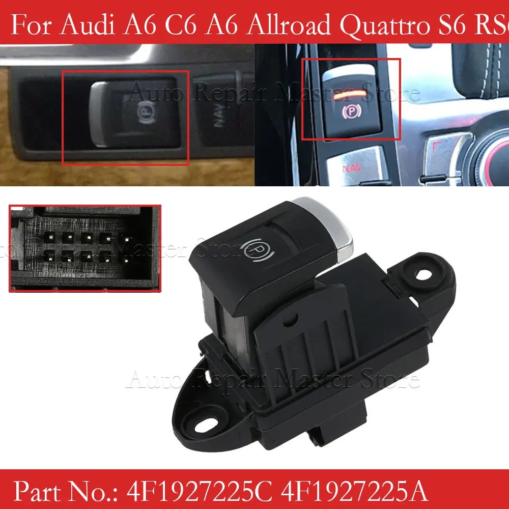 4F 1927225 Für Audi A6 C6 A6 Allroad Quattro S6 RS6 Power Elektronische Feststellbremse Handbremse Schalter 4F 1927225 Ein 4F 1927225 C Image