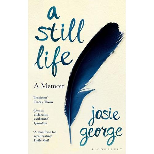 A Still Life - Josie George