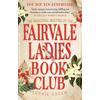The Inaugural Meeting Of The Fairvale Ladies Book Club