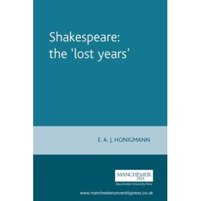 Shakespeare: The Lost Years