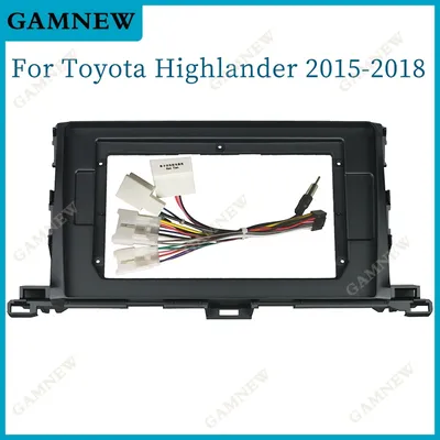 10.1 inch Car Radio Fascia Panel for TOYOTA Highlander 2015-2018 stereo Frame