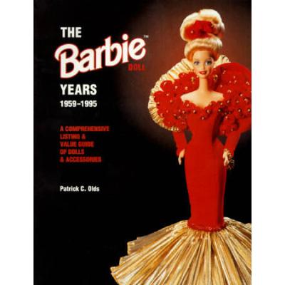 The Barbie Doll Years, 1959-1995: A Comprehensive Listing & Value Guide Of Dolls & Accessories