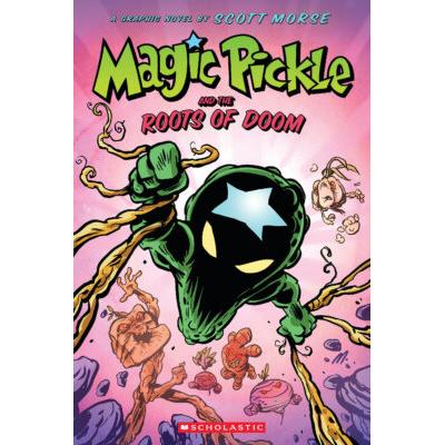 Magic Pickle and the Roots of Doom (paperback) - by Scott Morse