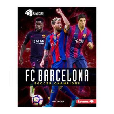 Fc Barcelona: Soccer Champions