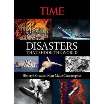 Time Disasters That Shook The World