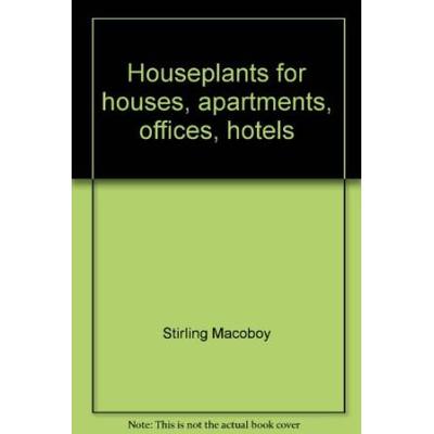 Houseplants For Houses Apartments Offices Hotels