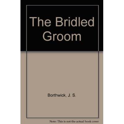 The Bridled Groom