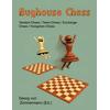 Bughouse Chess Tandem Chess Team Chess Exchange Chess Hungarian Chess
