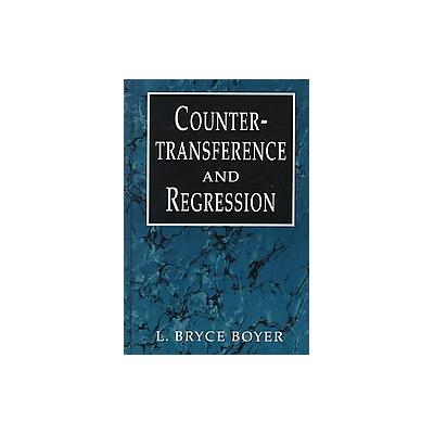 Countertransference and Regression by Laura L. Doty (Hardcover - Jason Aronson Inc.)