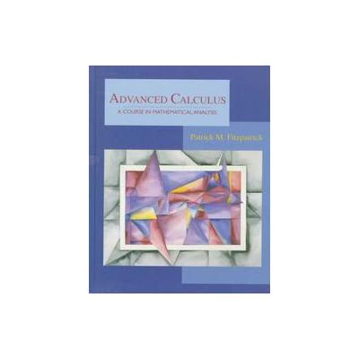 Advanced Calculus by Patrick M. Fitzpatrick (Hardcover - Amer Mathematical Society)